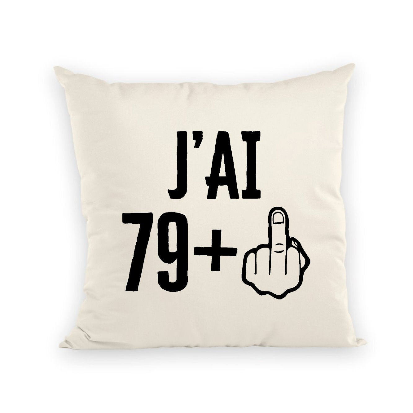 Coussin J'ai 80 ans 79 + 1