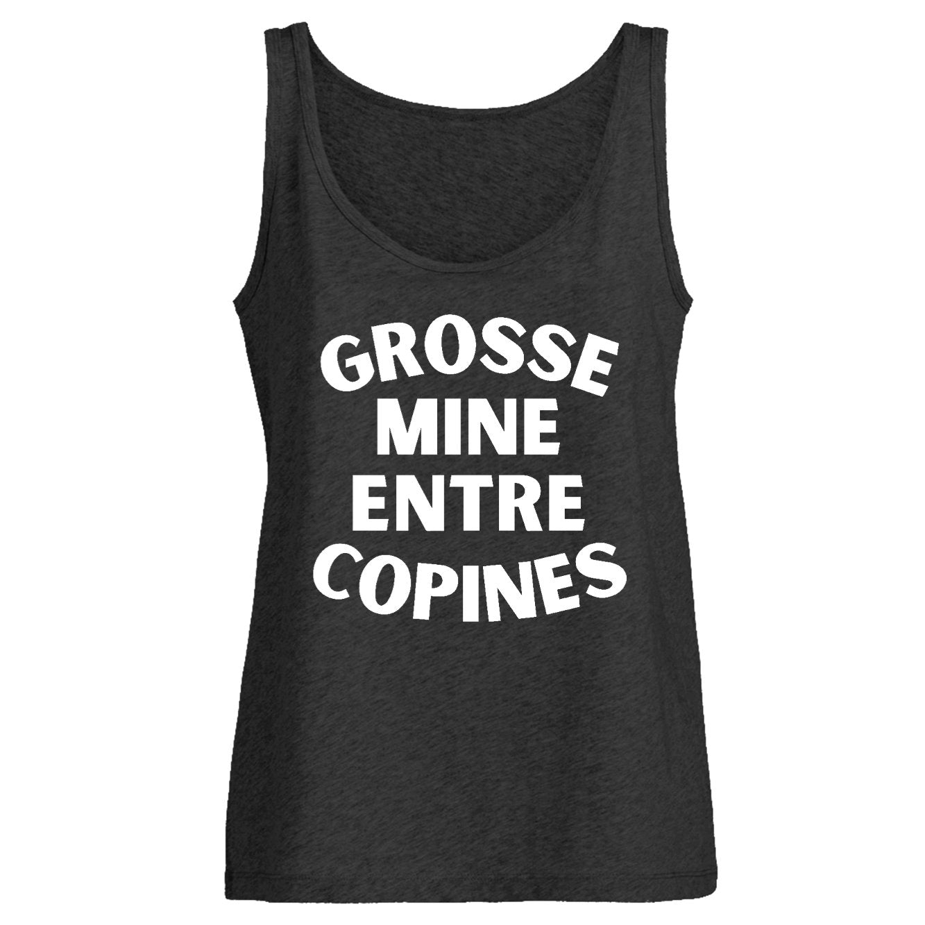 Débardeur Femme Grosse mine entre copines