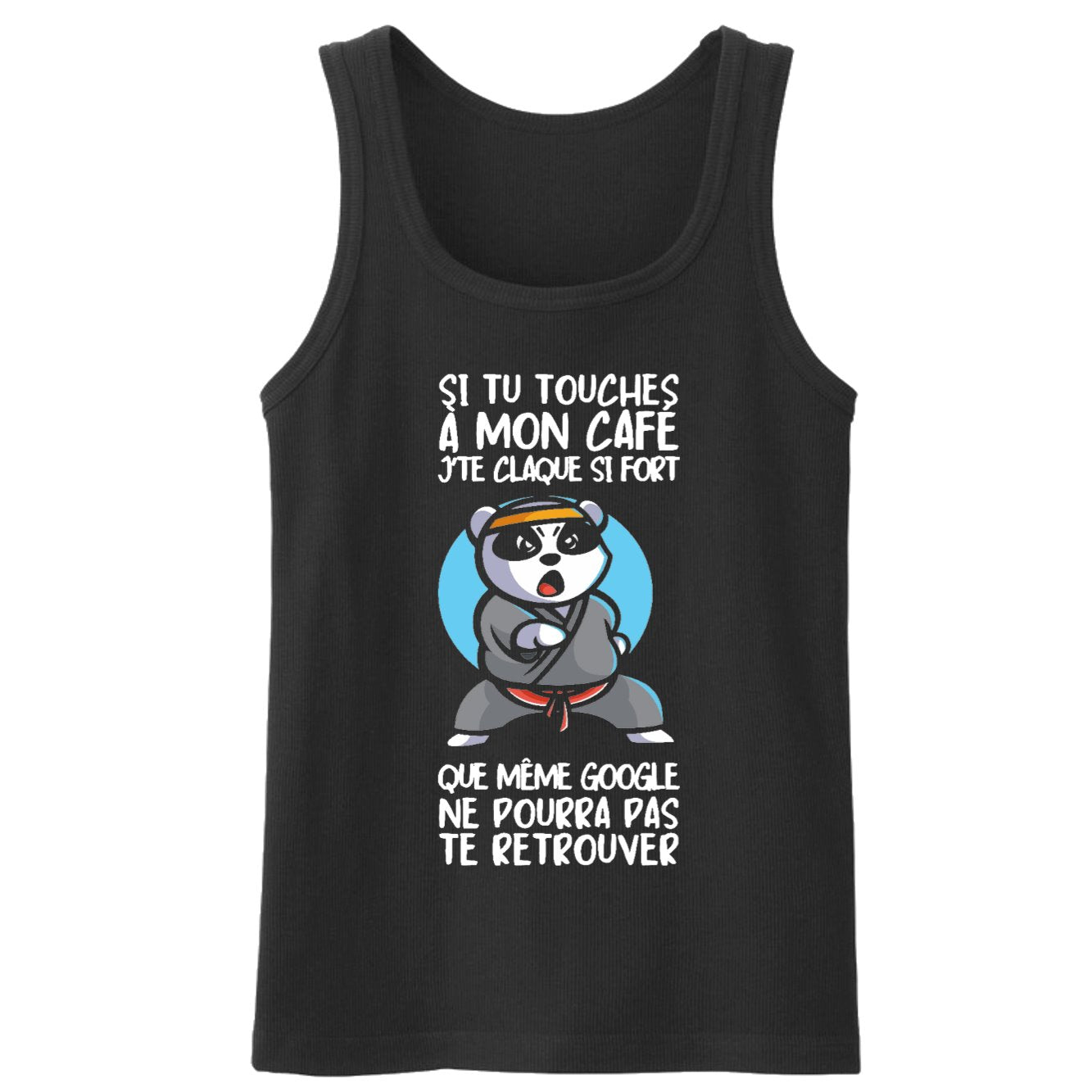 Débardeur Homme Si tu touches à mon café je te claque