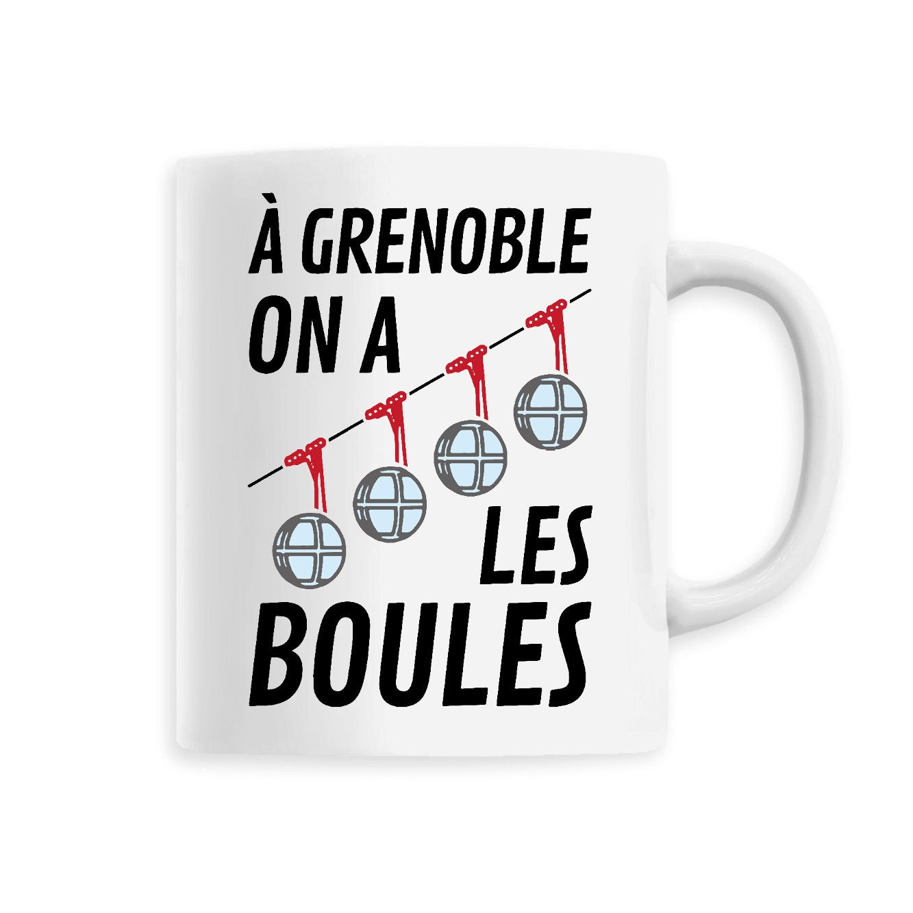 Mug À Grenoble on a les boules