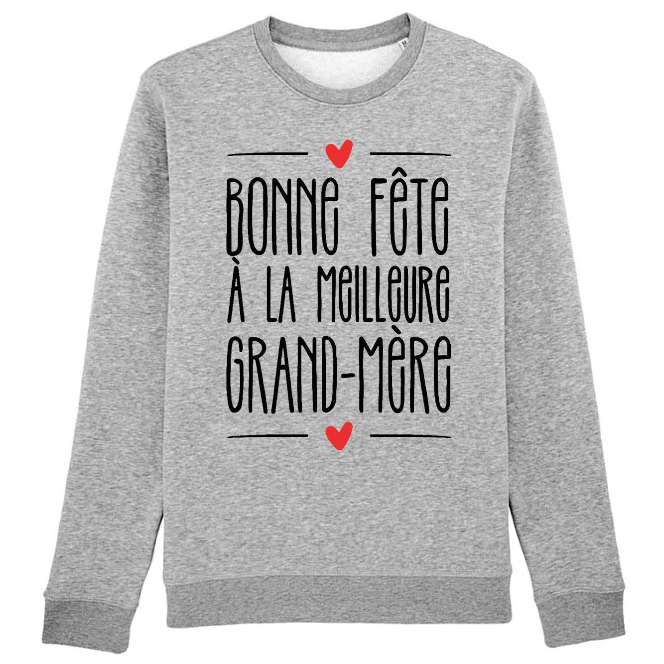 Sweat Adulte Bonne fête à la meilleure grand-mère