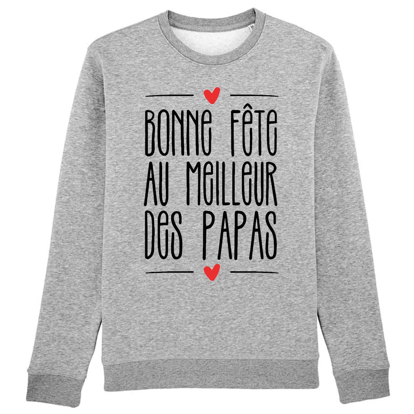 Sweat Adulte Bonne fête au meilleur des papas