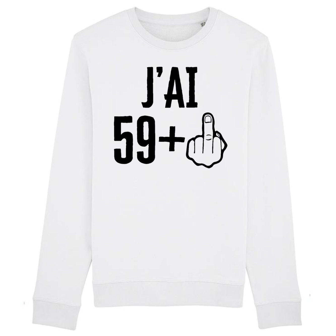 Sweat Adulte J'ai 60 ans 59 + 1