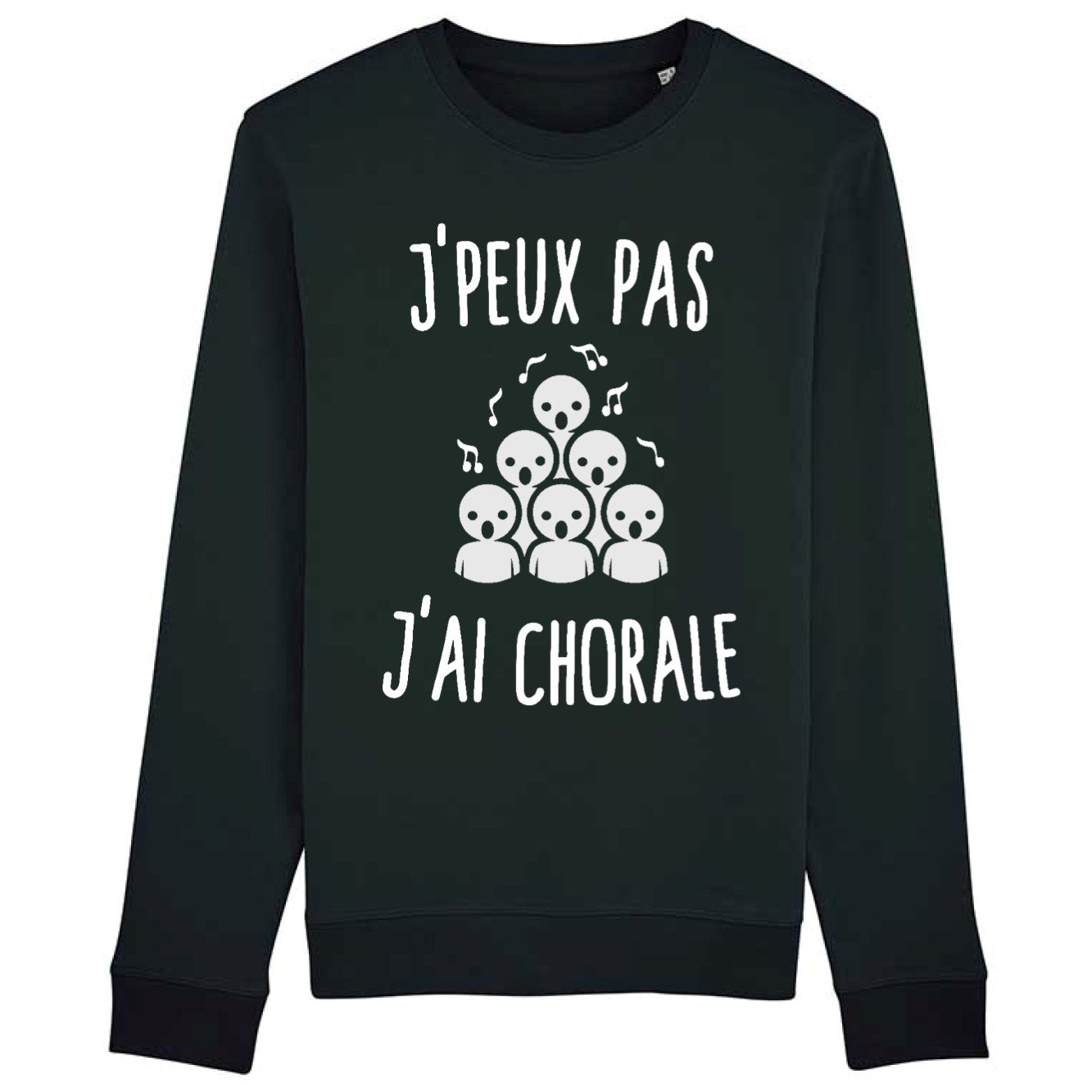 Sweat Adulte J'peux pas j'ai chorale