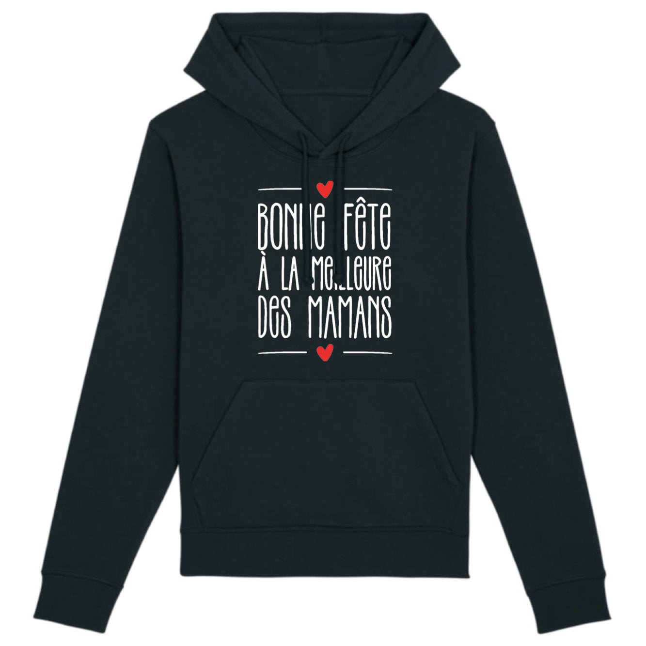 Sweat Capuche Adulte Bonne fête à la meilleure des mamans
