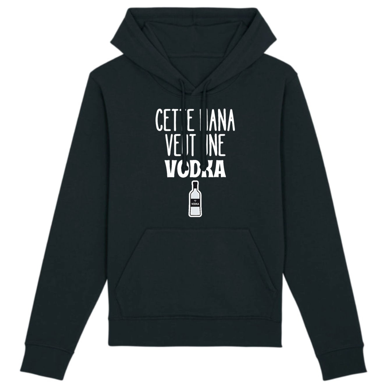 Sweat Capuche Adulte Cette nana veut un vodka