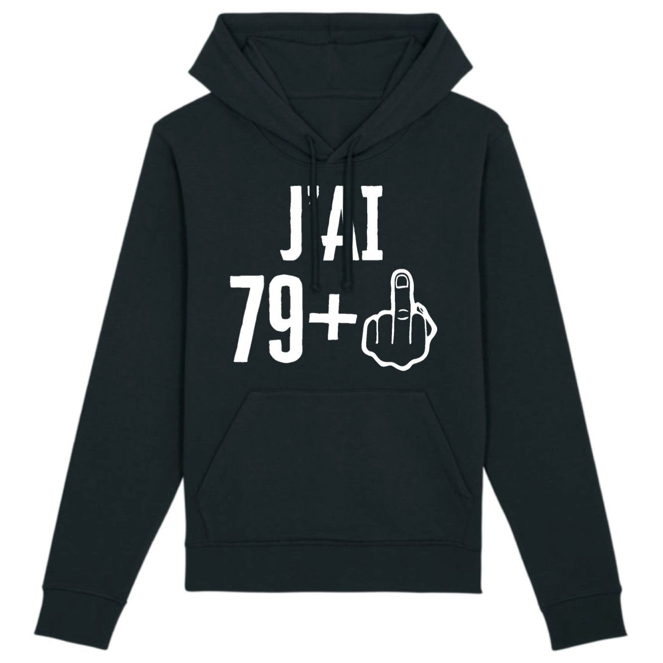 Sweat Capuche Adulte J'ai 80 ans 79 + 1