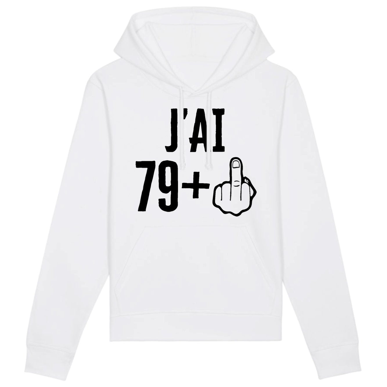 Sweat Capuche Adulte J'ai 80 ans 79 + 1