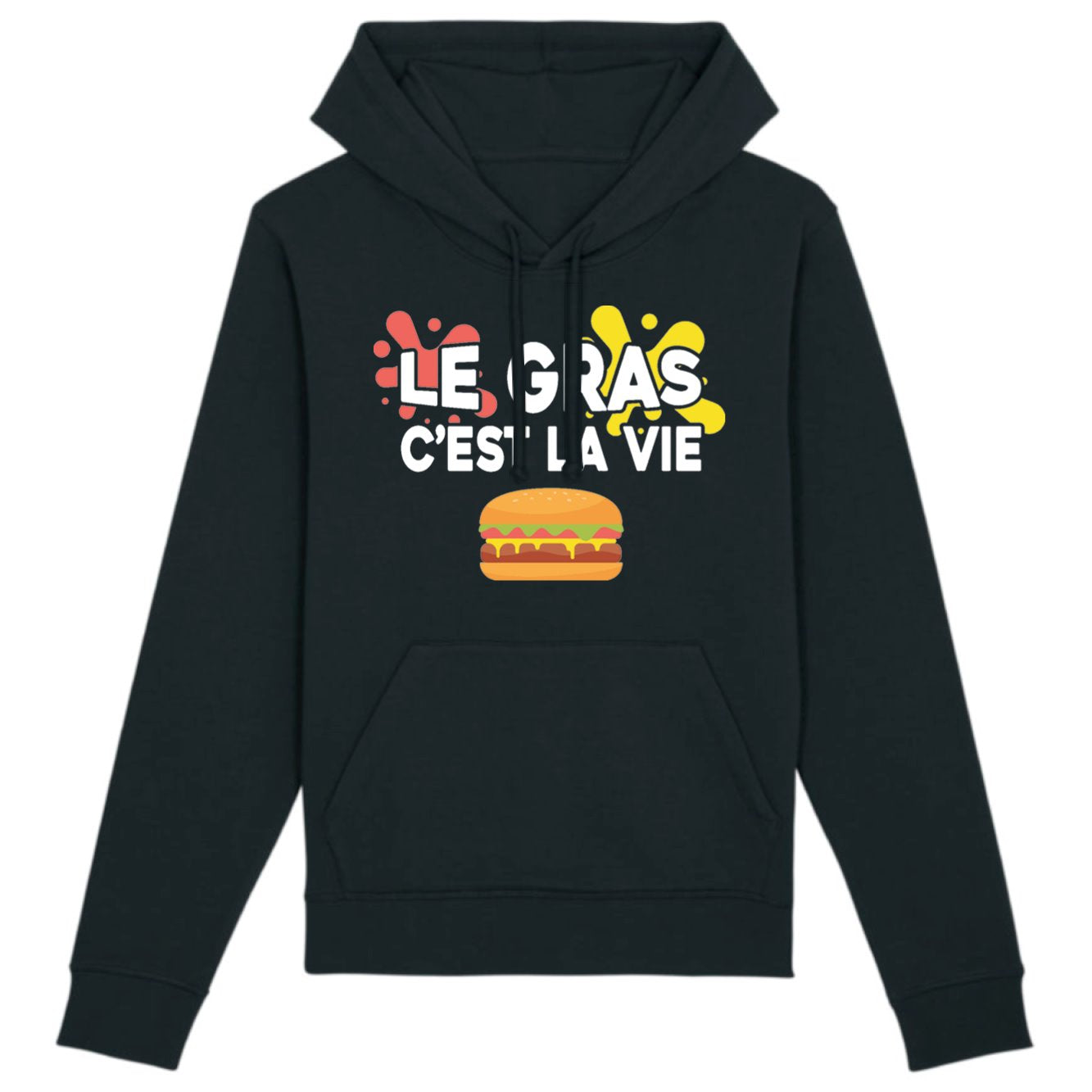 Sweat Capuche Adulte Le gras c'est la vie