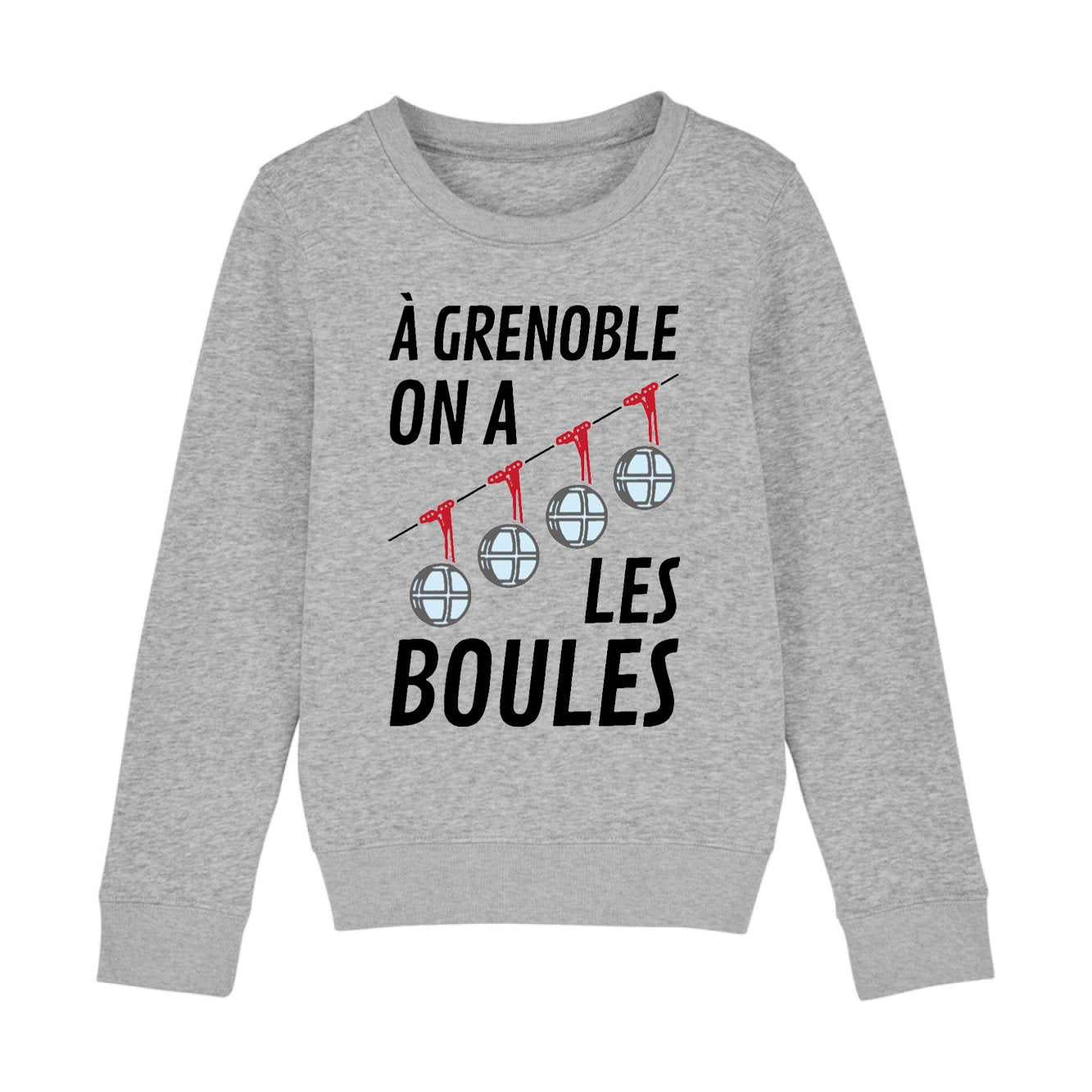 Sweat Enfant À Grenoble on a les boules