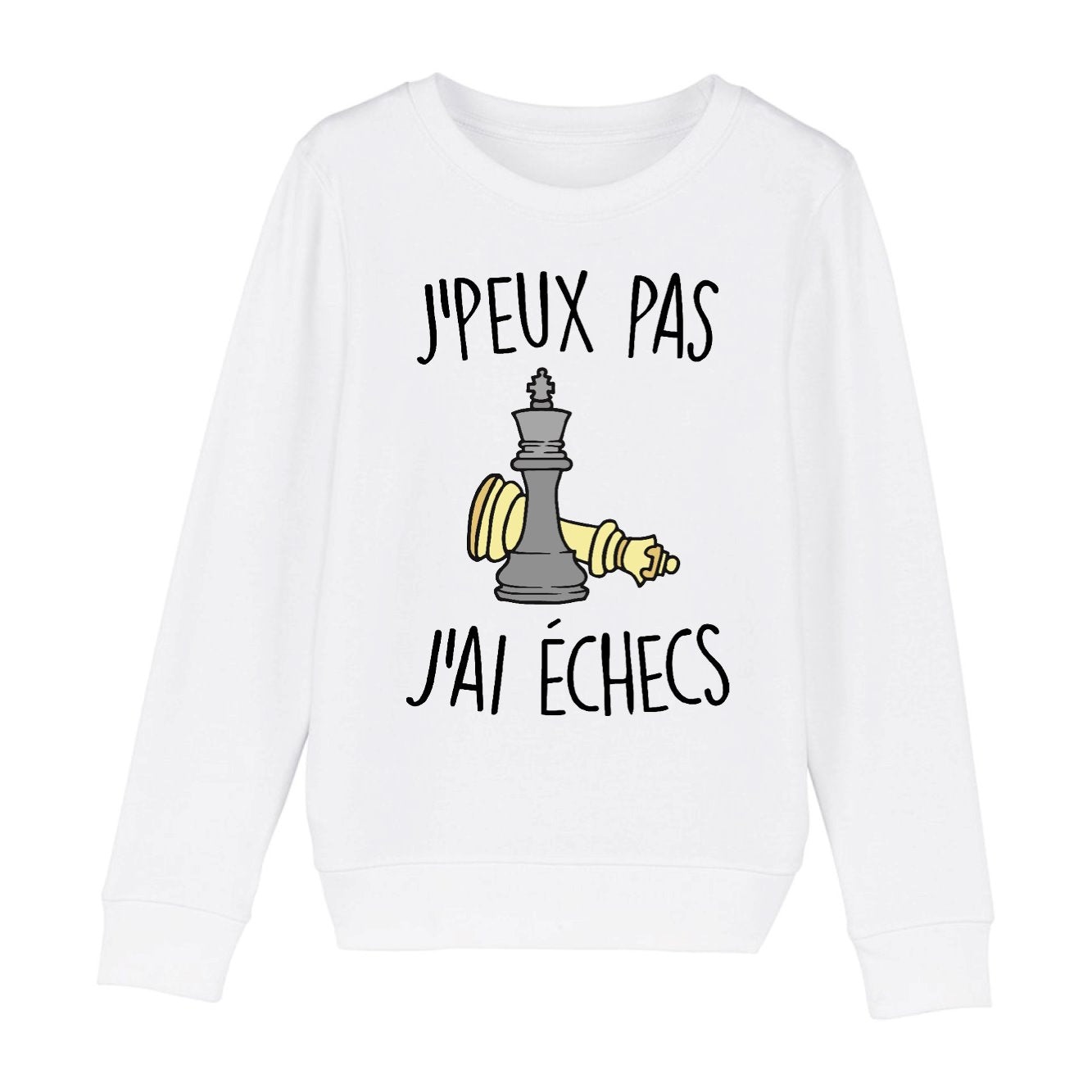 Sweat Enfant J'peux pas j'ai échecs