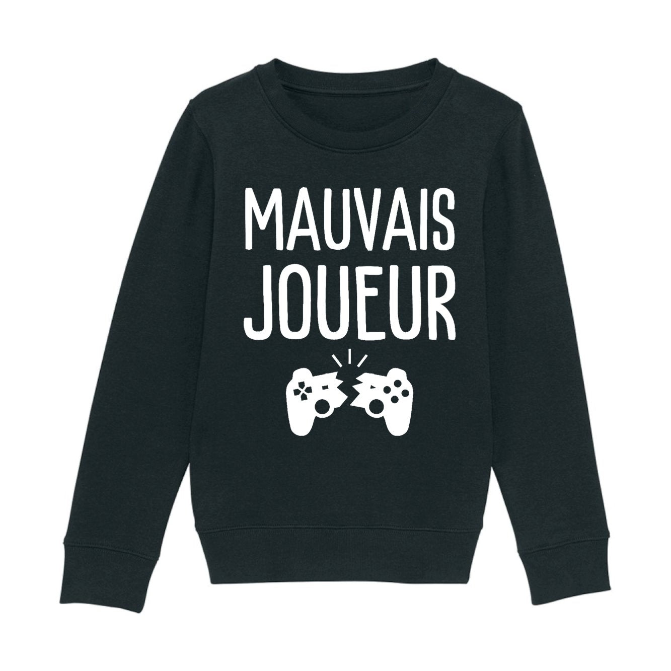 Sweat Enfant Mauvais joueur