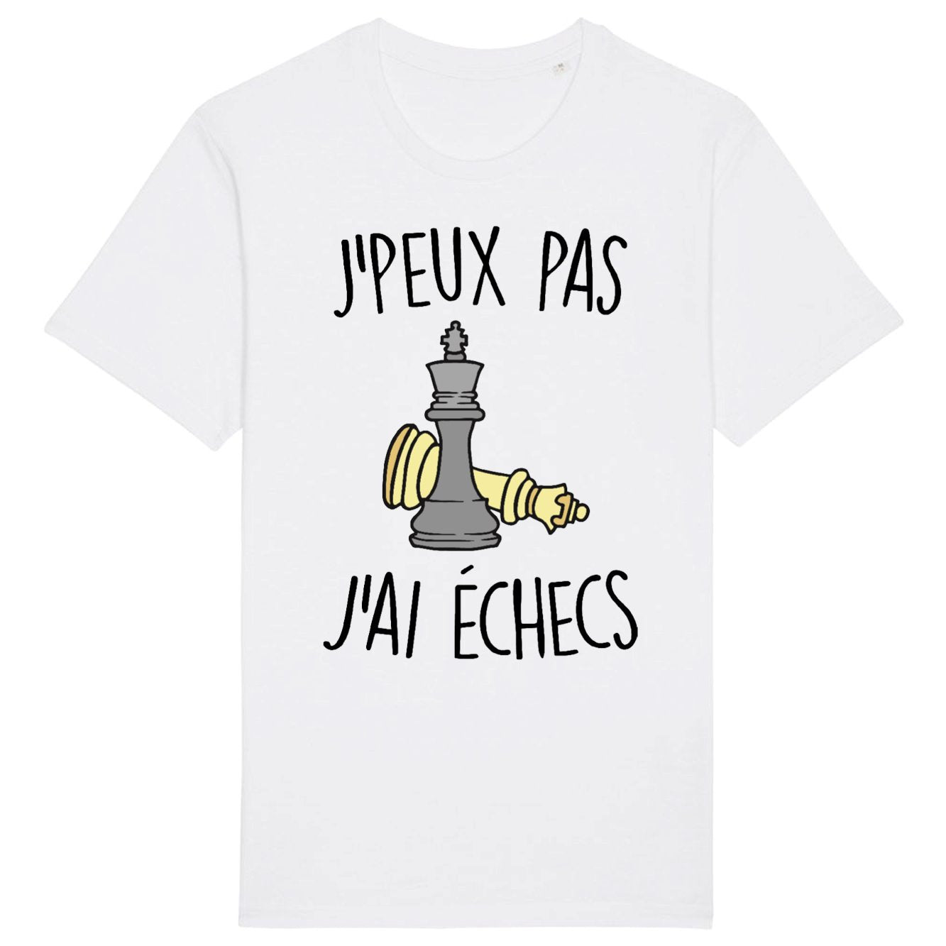 T-Shirt Homme J'peux pas j'ai échecs