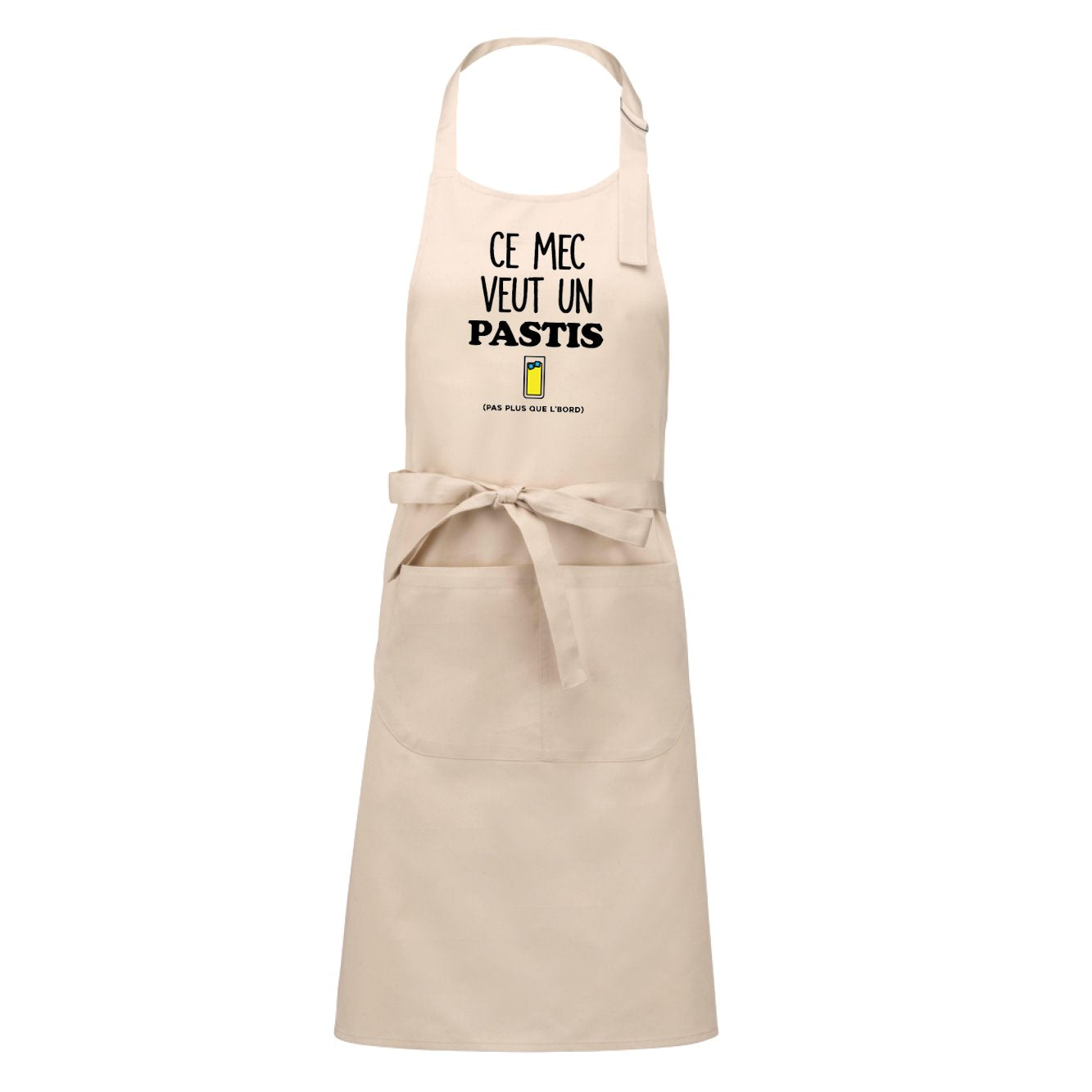Tablier Ce mec veut un pastis