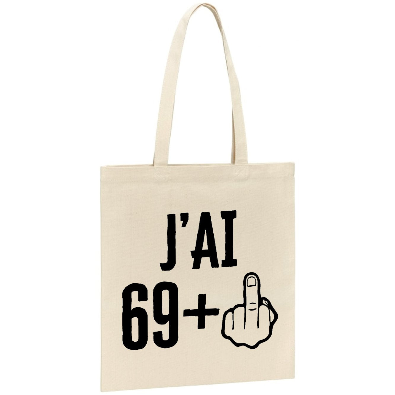 Tote bag J'ai 70 ans 69 + 1