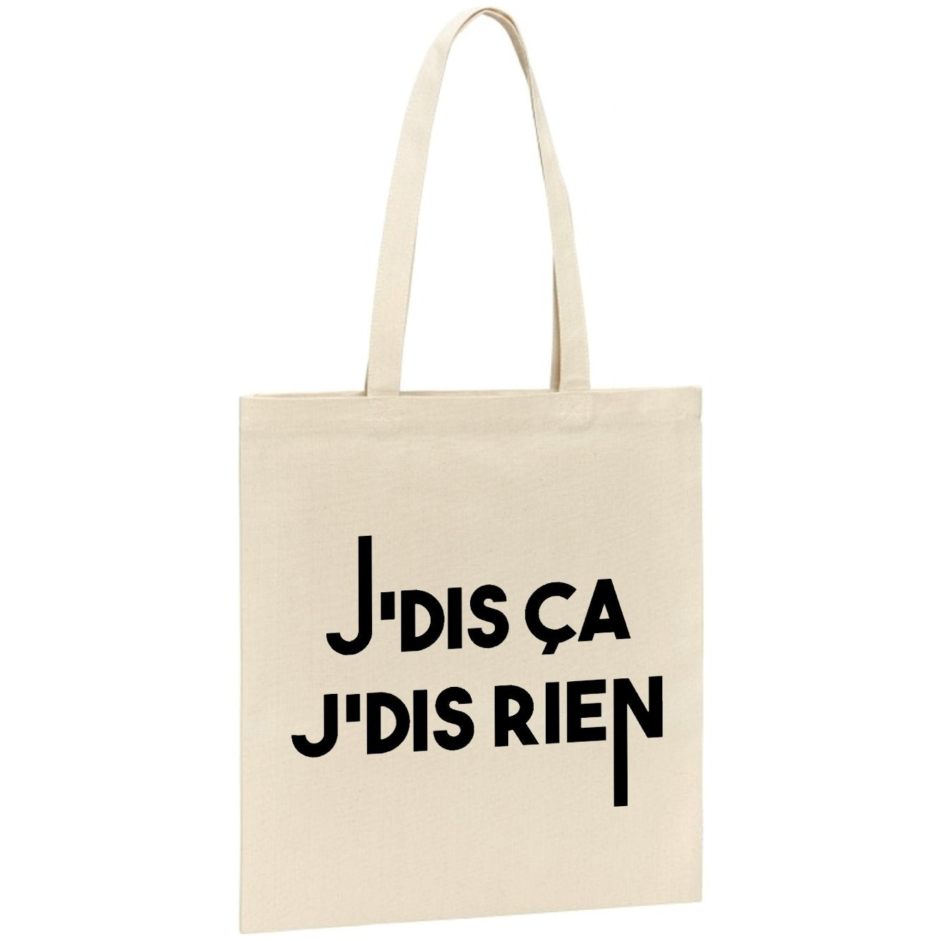 Tote bag Je dis ça je dis rien