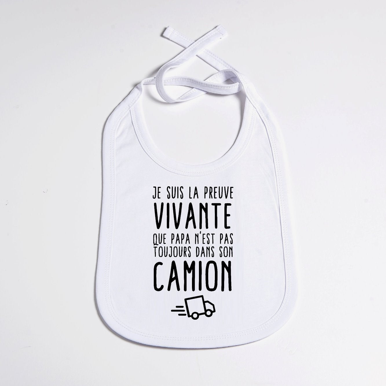 Bavoir Bébé Preuve que papa n'est pas toujours dans son camion Blanc