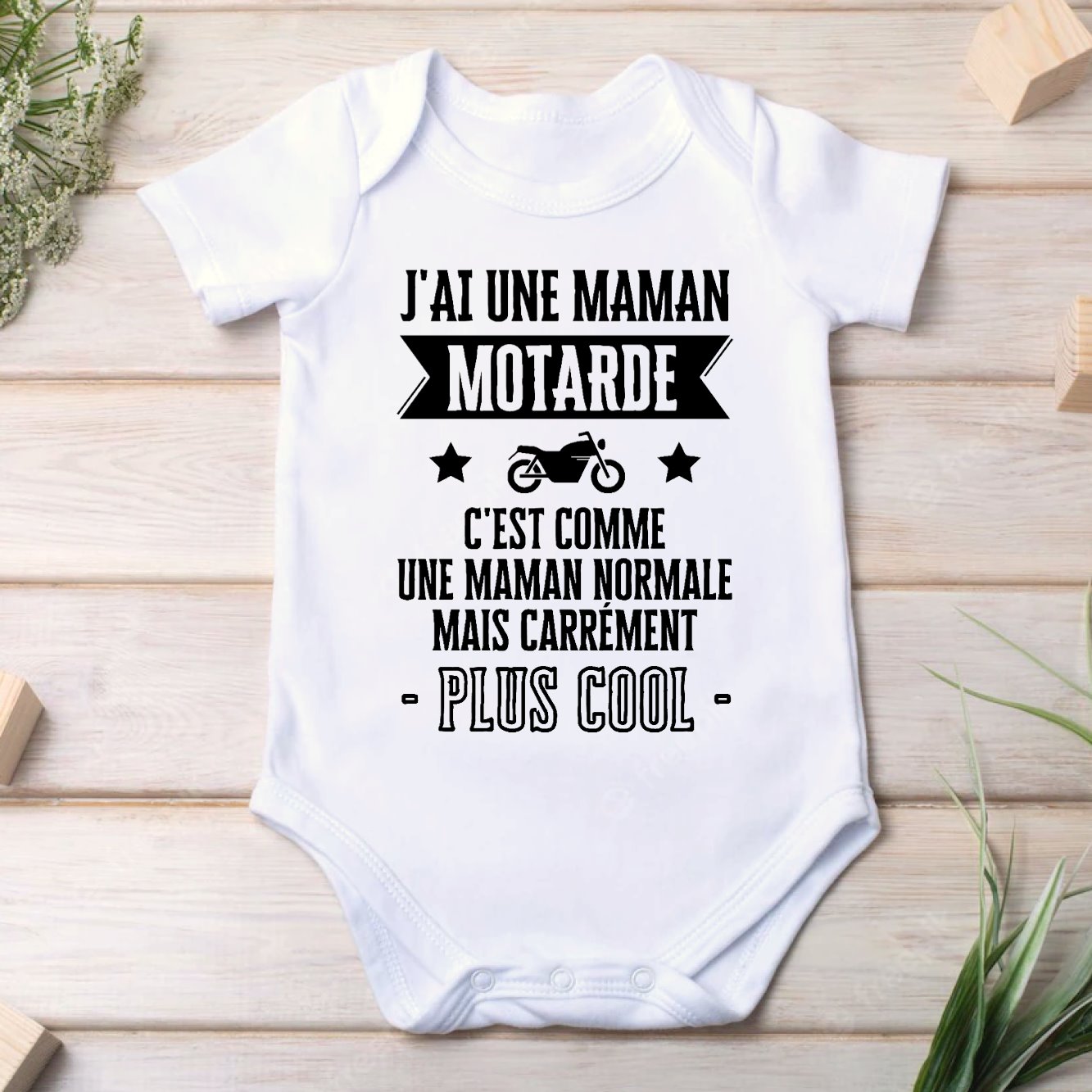 Body Bébé J'ai une maman motarde Blanc