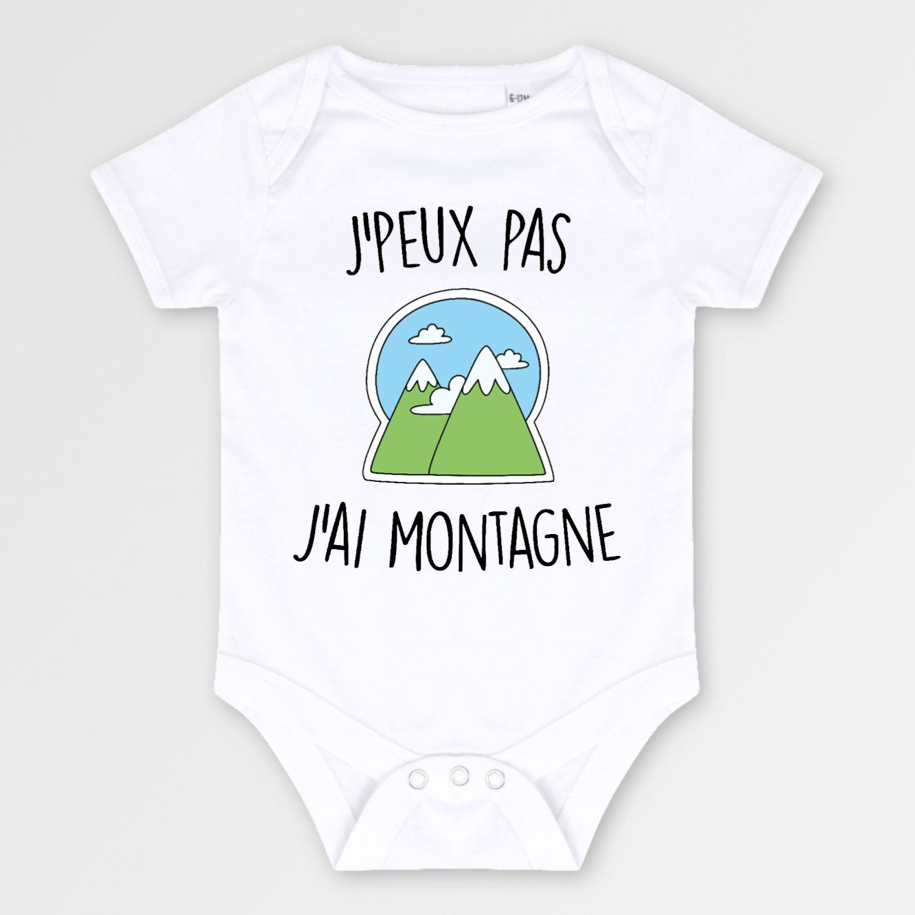 Body Bébé J'peux pas j'ai montagne Blanc