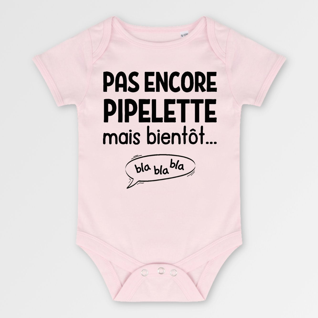 Body Bébé Pas encore pipelette mais bientôt Rose