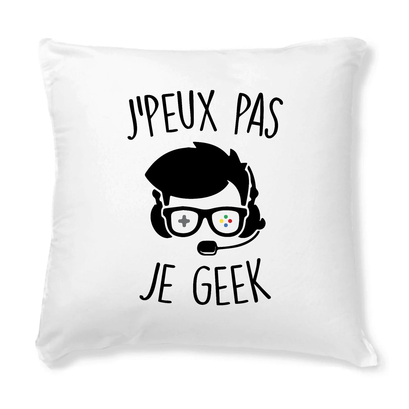 Coussin J'peux pas je geek