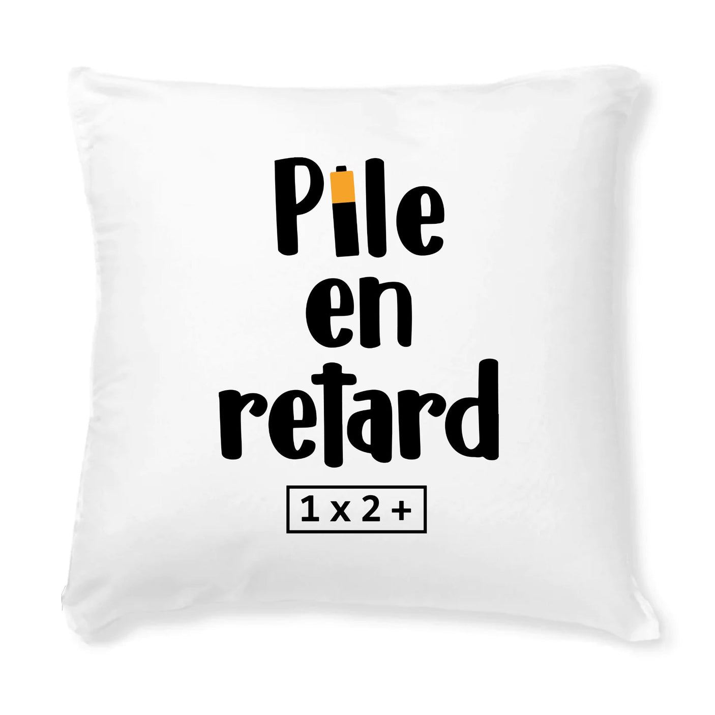Coussin Pile en retard