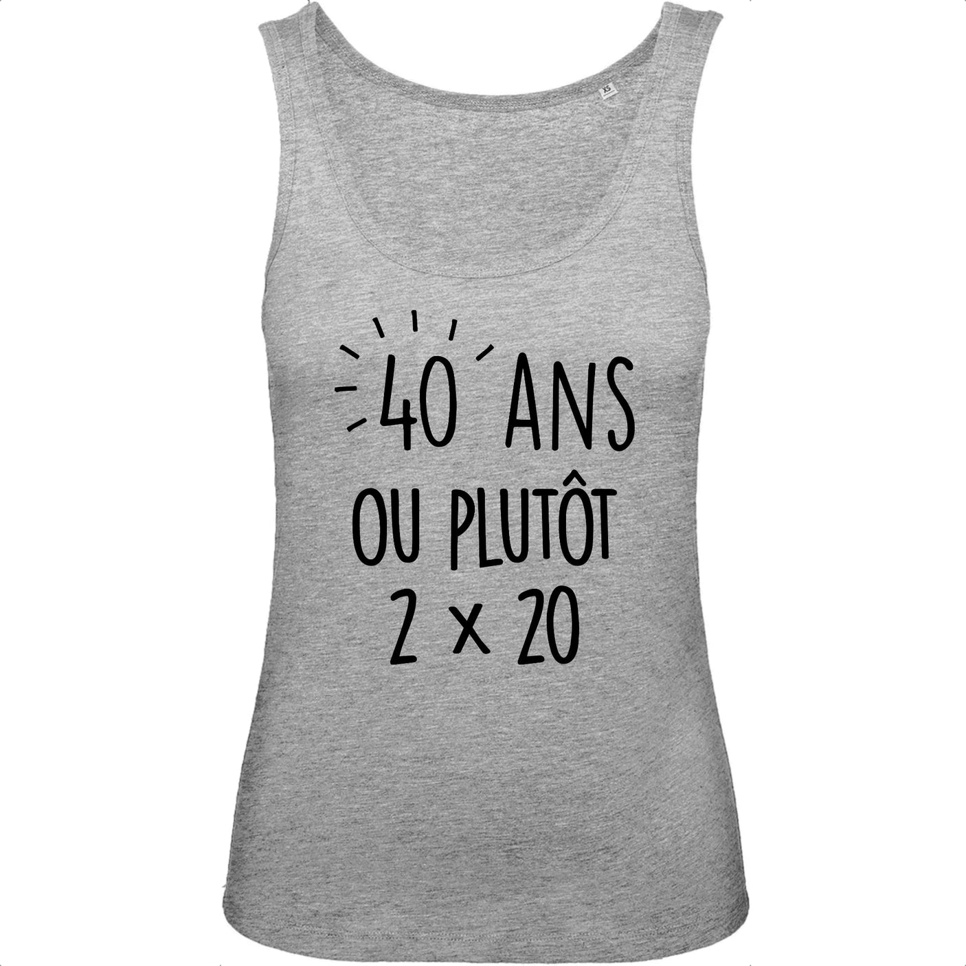 Débardeur Femme Anniversaire 40 ans