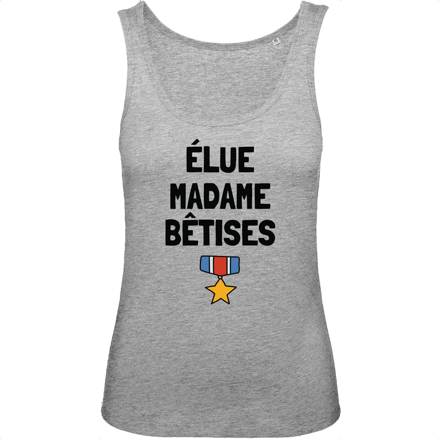 Débardeur Femme Élue madame bêtises