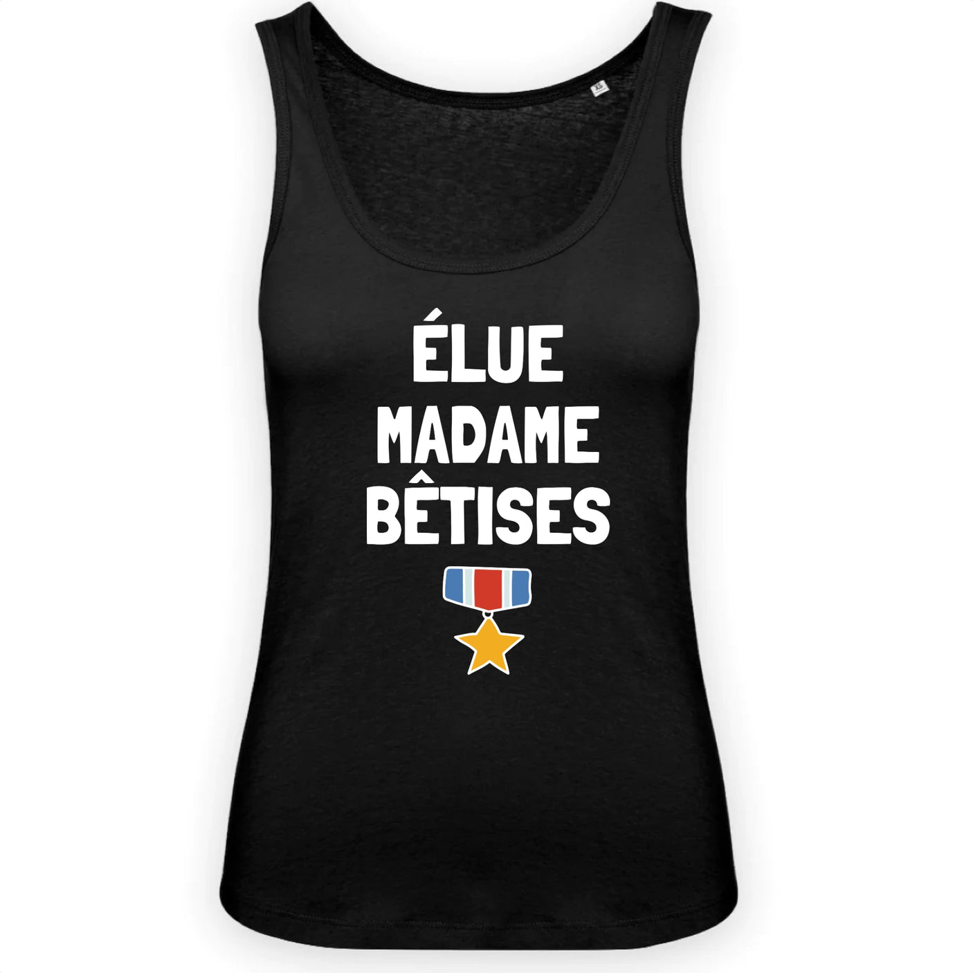 Débardeur Femme Élue madame bêtises