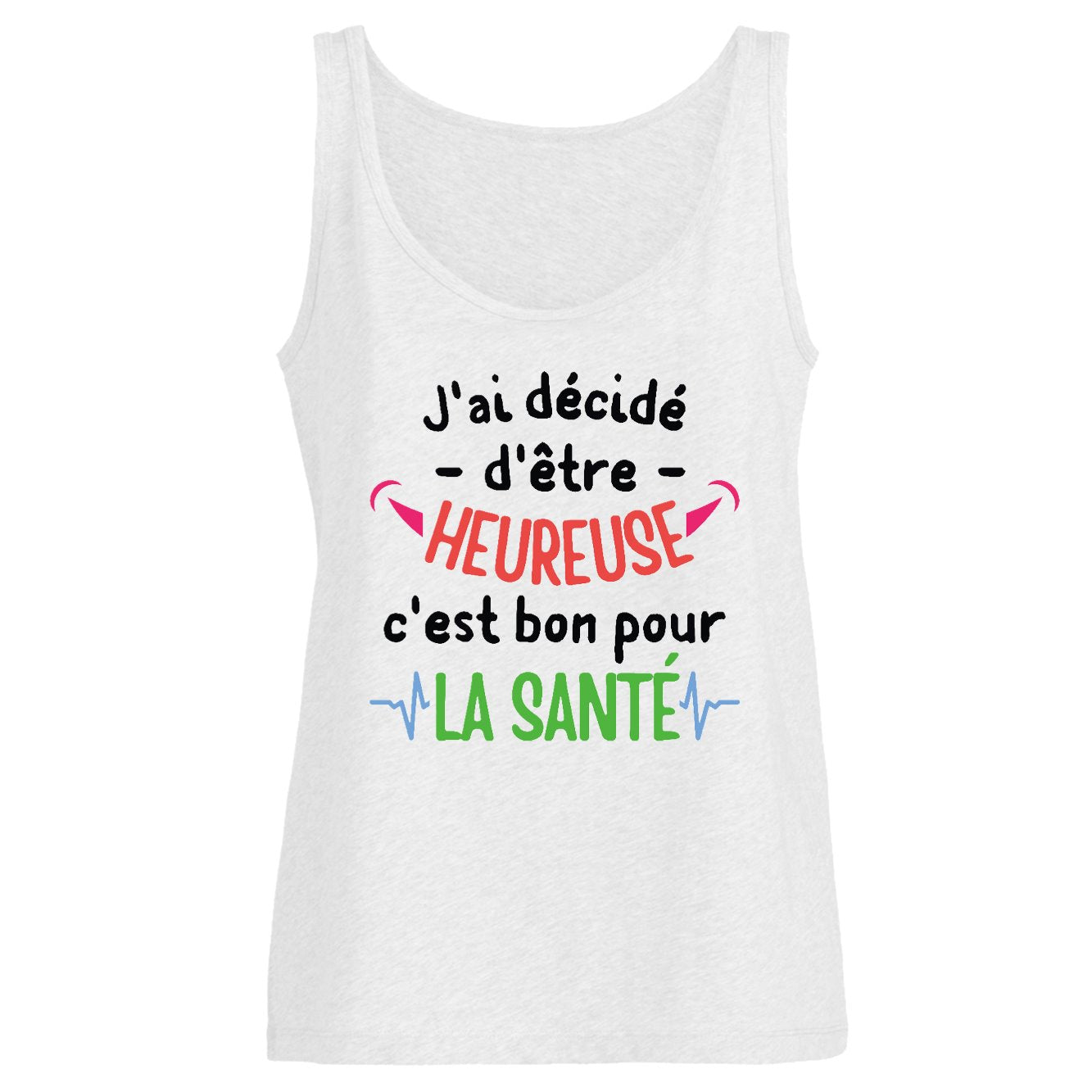 Débardeur Femme J'ai décidé d'être heureuse