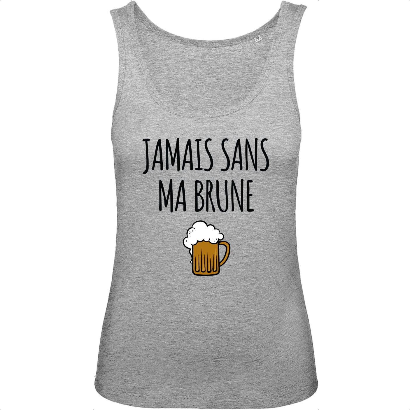 Débardeur Femme Jamais sans ma brune