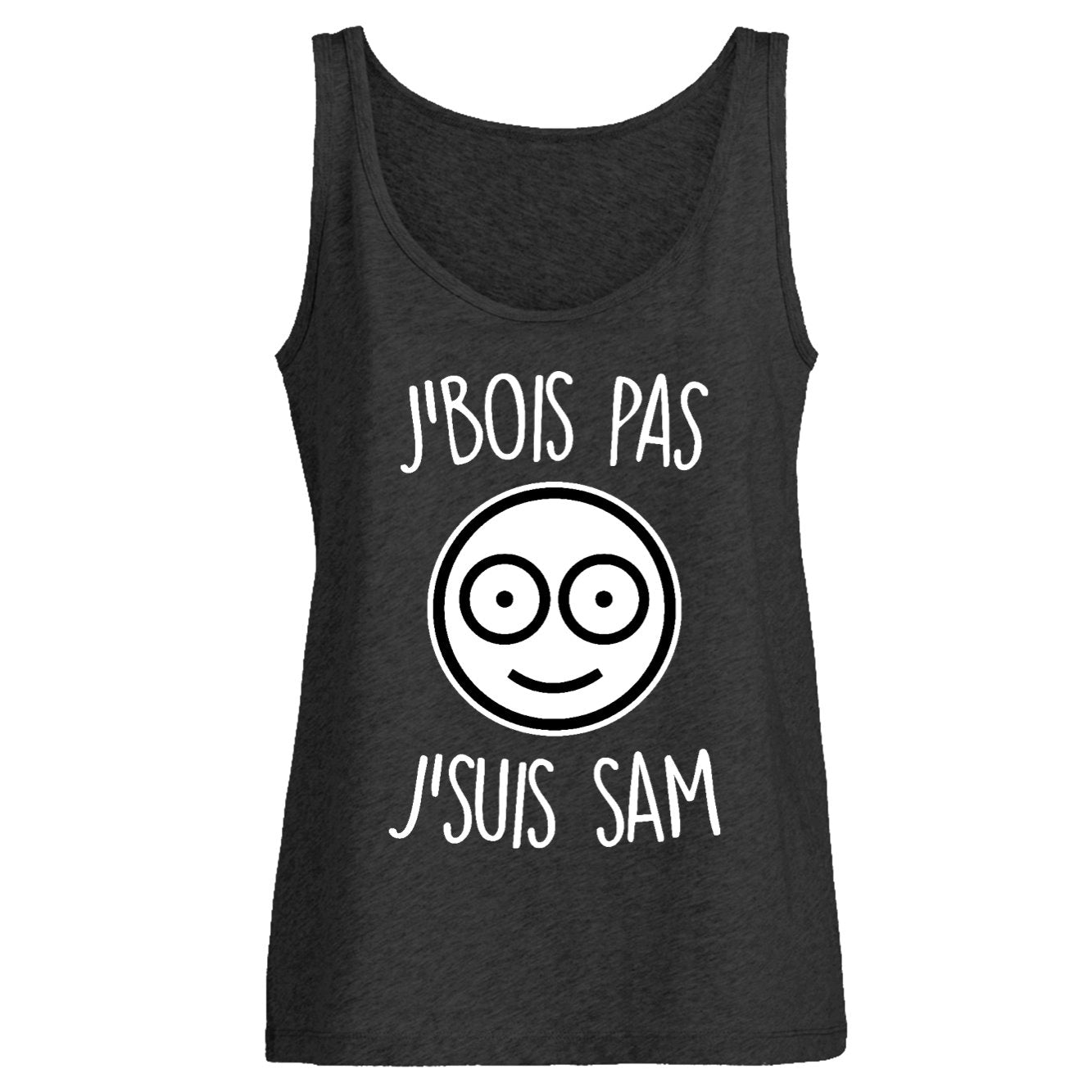 Débardeur Femme J'bois pas j'suis Sam