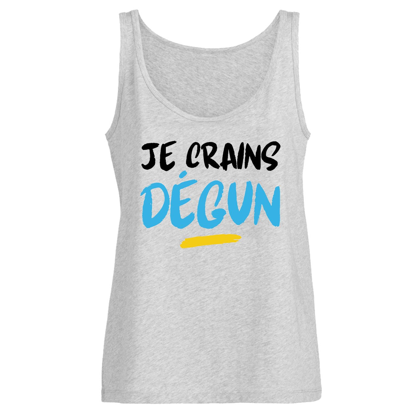 Débardeur Femme Je crains dégun