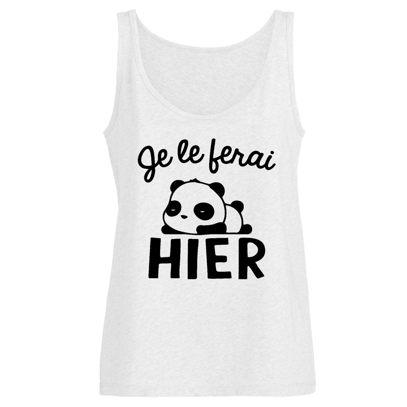 Débardeur Femme Je le ferai hier