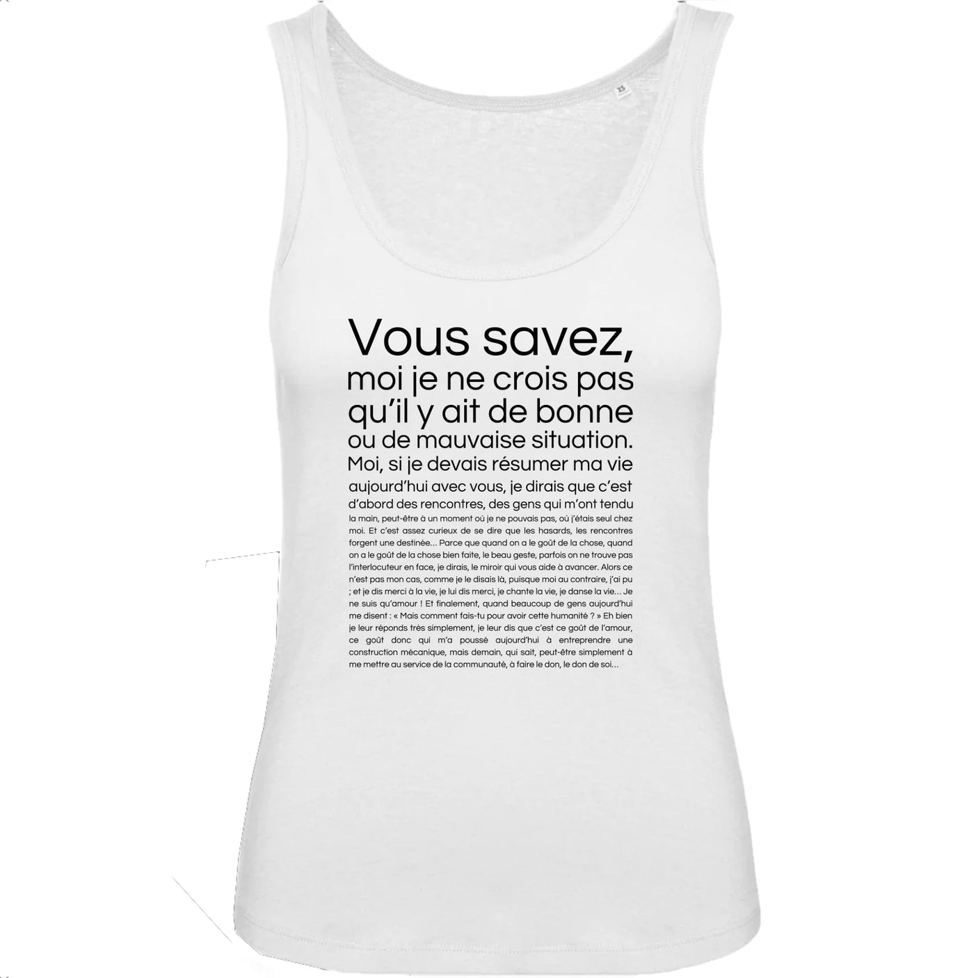 Débardeur Femme Je ne crois pas qu'il y ait de bonne ou de mauvaise situation