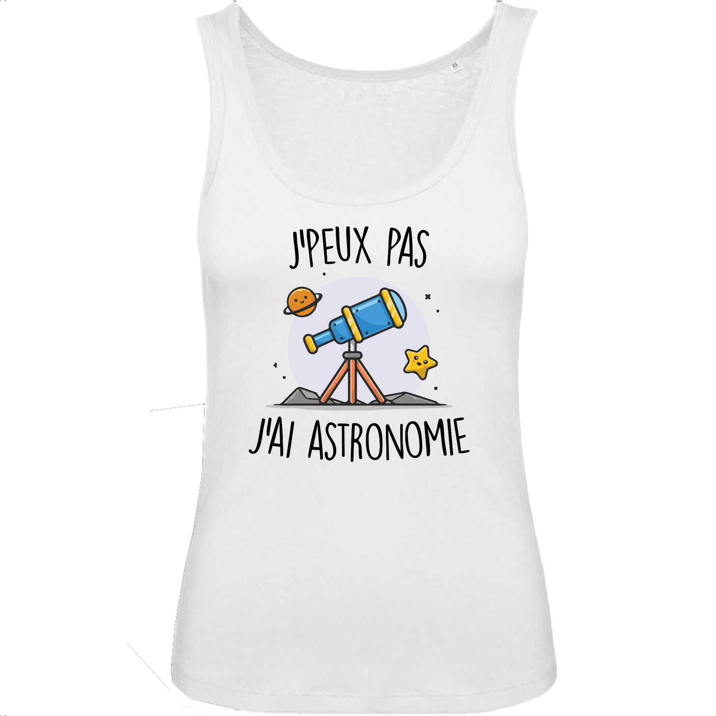 Débardeur Femme J'peux pas j'ai astronomie