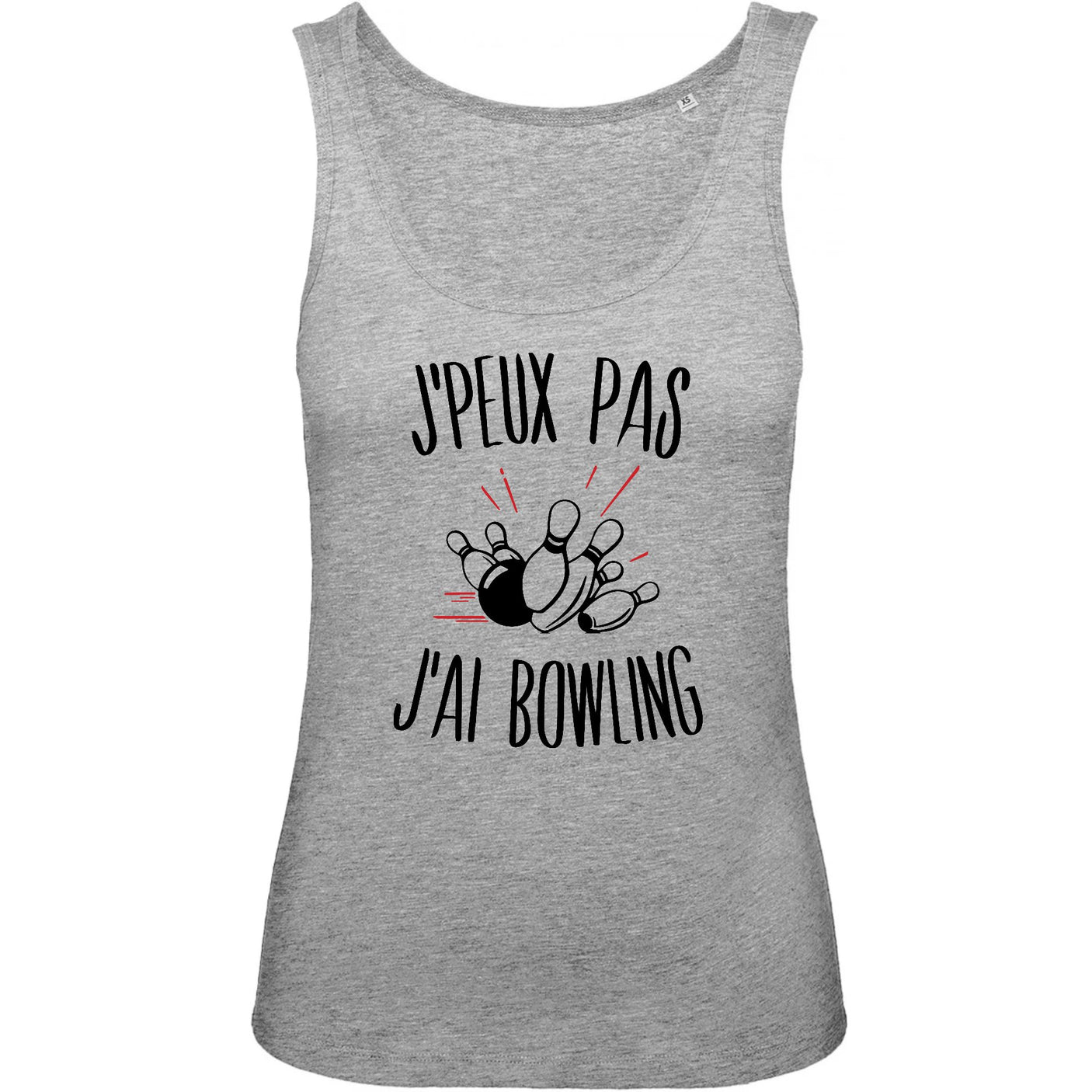 Débardeur Femme J'peux pas j'ai bowling