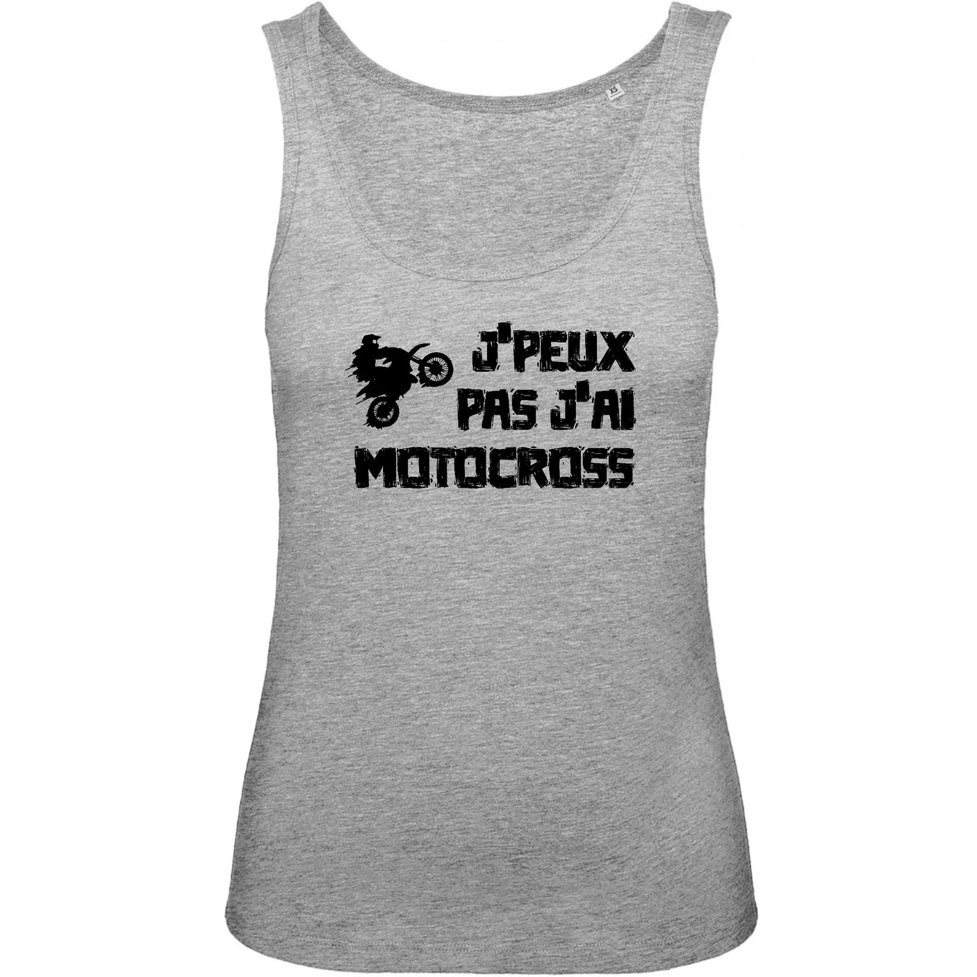 Débardeur Femme J'peux pas j'ai motocross