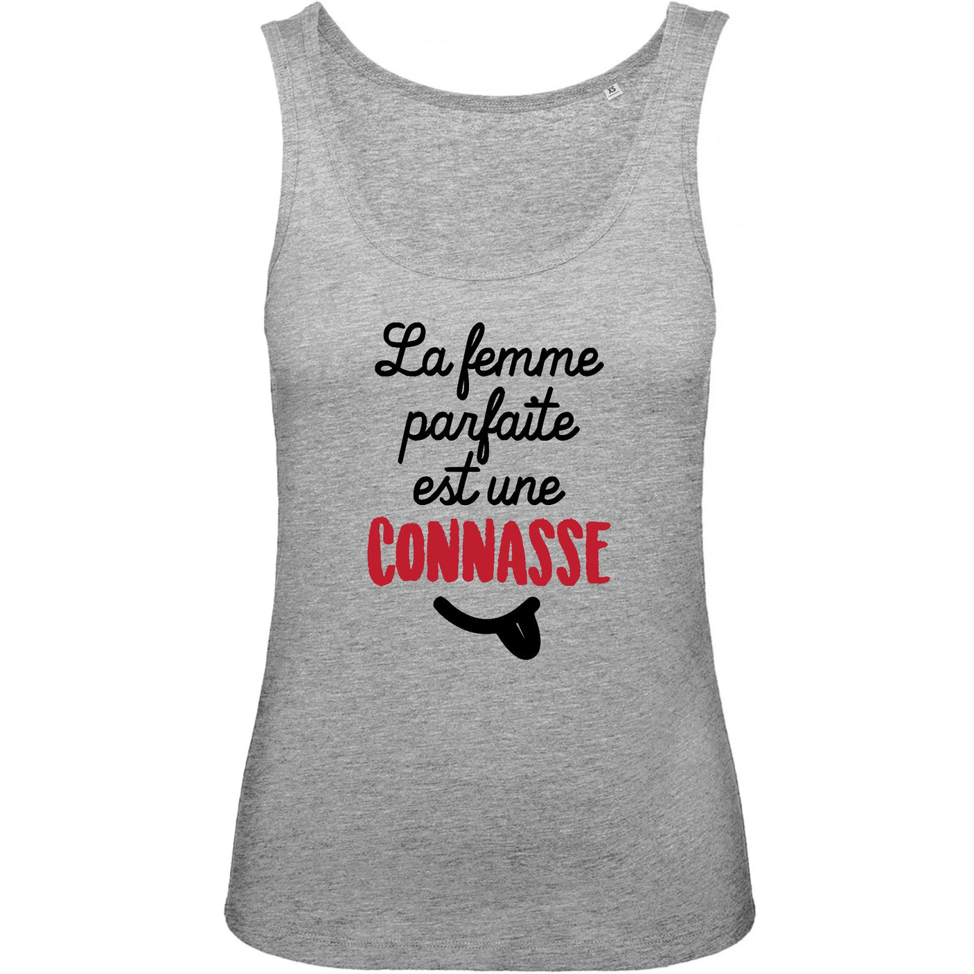 Débardeur Femme La femme parfaite est une connasse