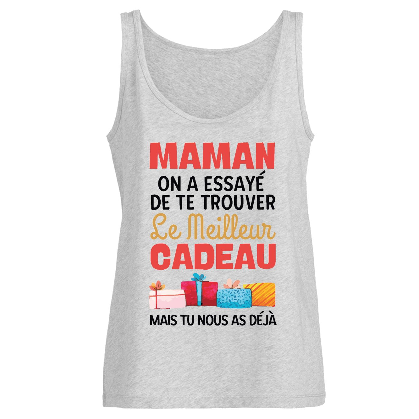 Débardeur Femme Le meilleur cadeau pour maman