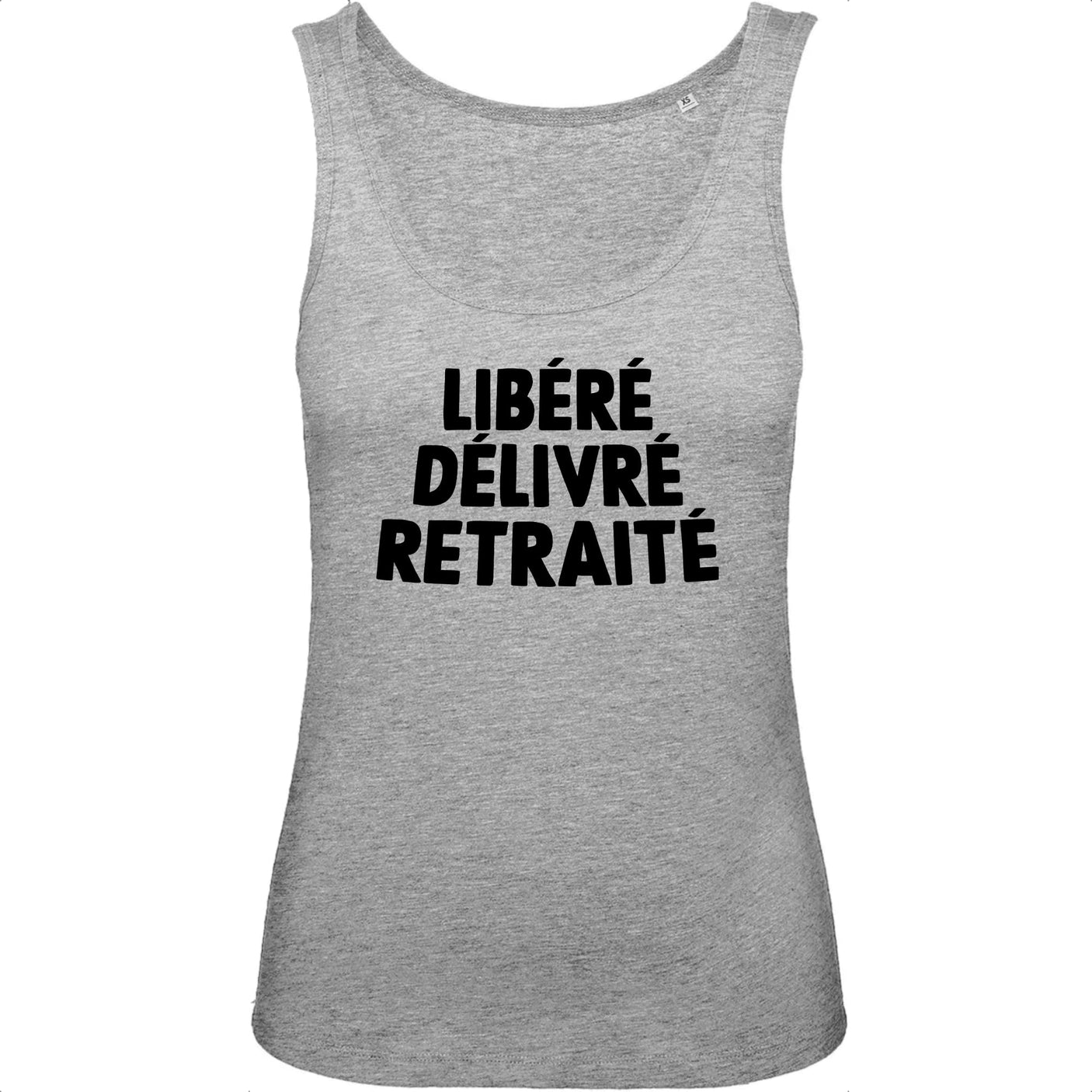 Débardeur Femme Libéré délivré retraité