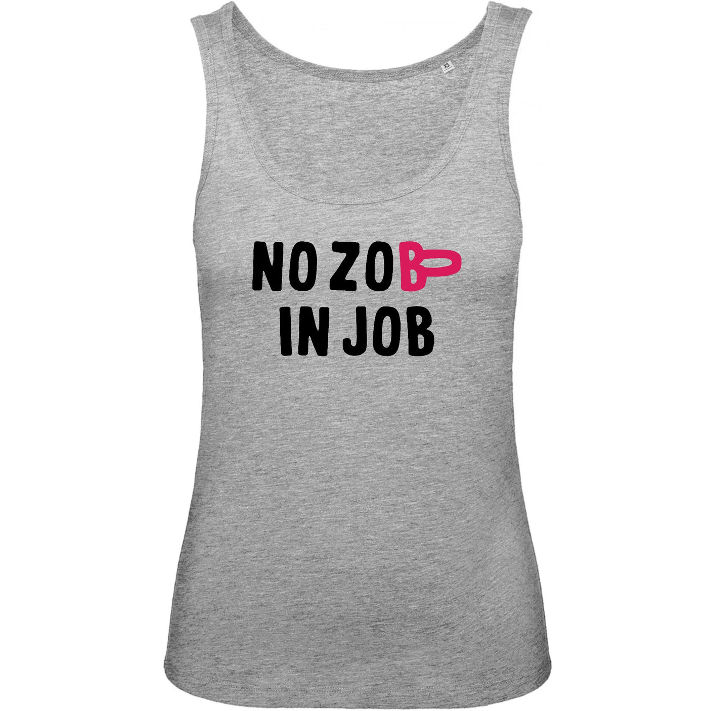 Débardeur Femme No zob in job