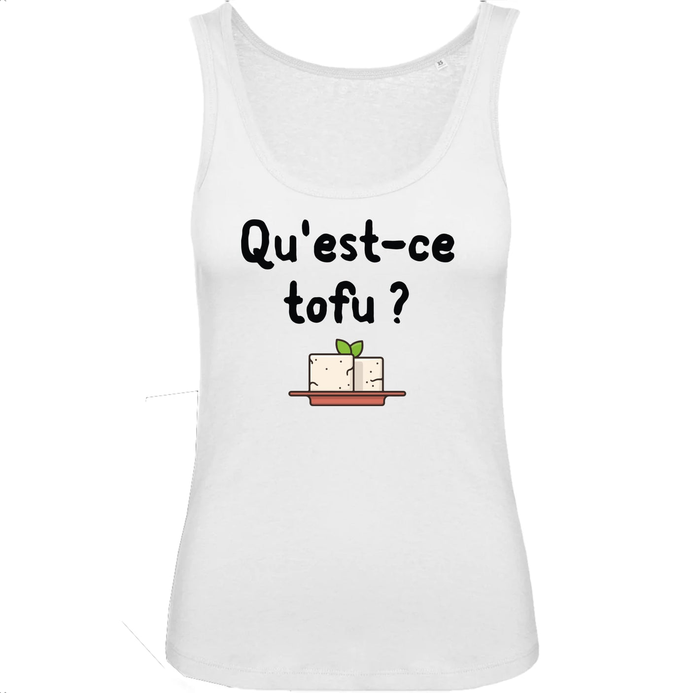 Débardeur Femme Qu'est-ce tofu