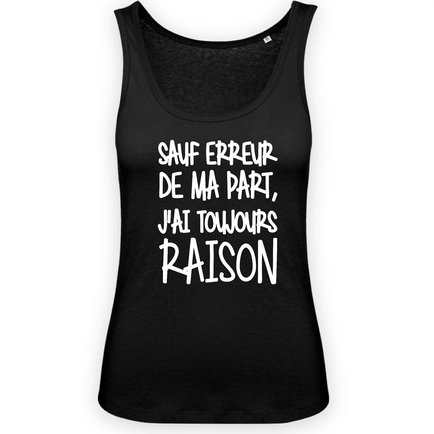 Débardeur Femme Sauf erreur j'ai raison