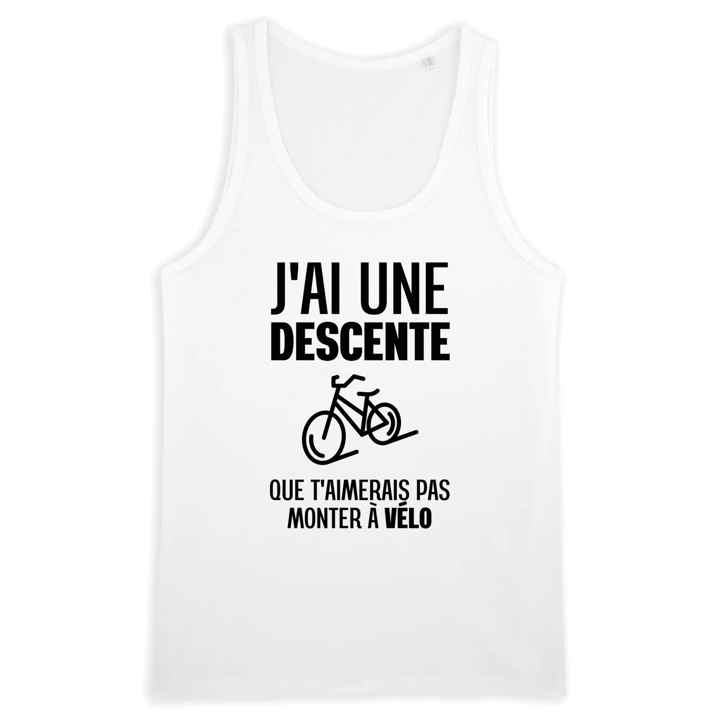 Débardeur Homme J'ai une descente que t'aimerais pas monter à vélo