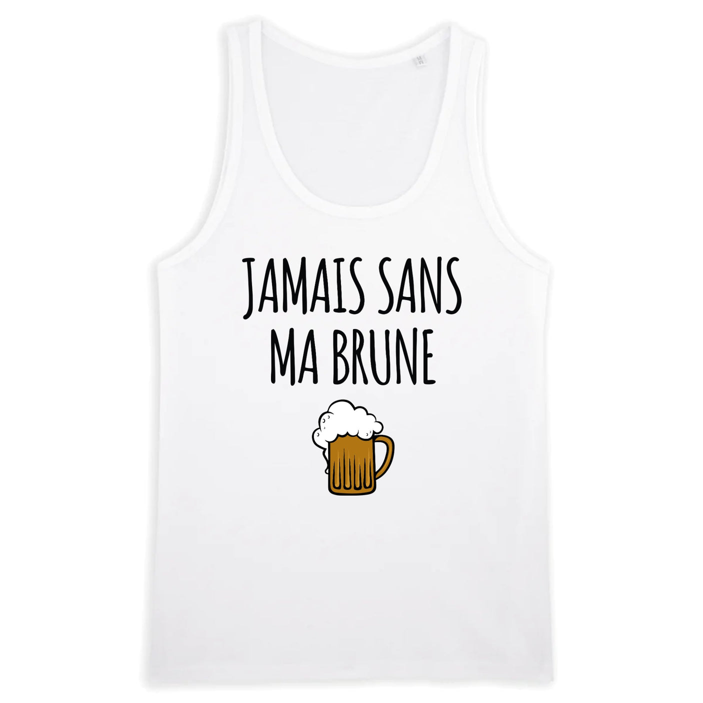 Débardeur Homme Jamais sans ma brune