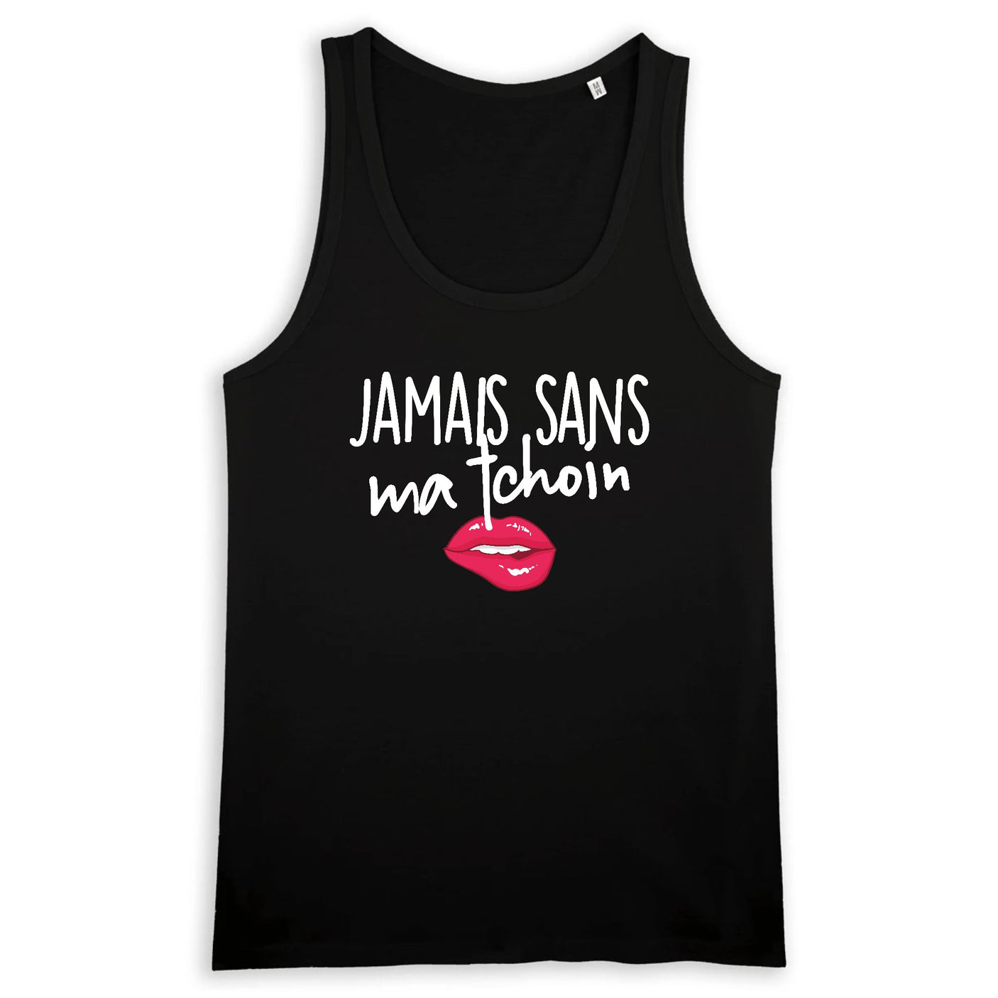 Débardeur Homme Jamais sans ma tchoin