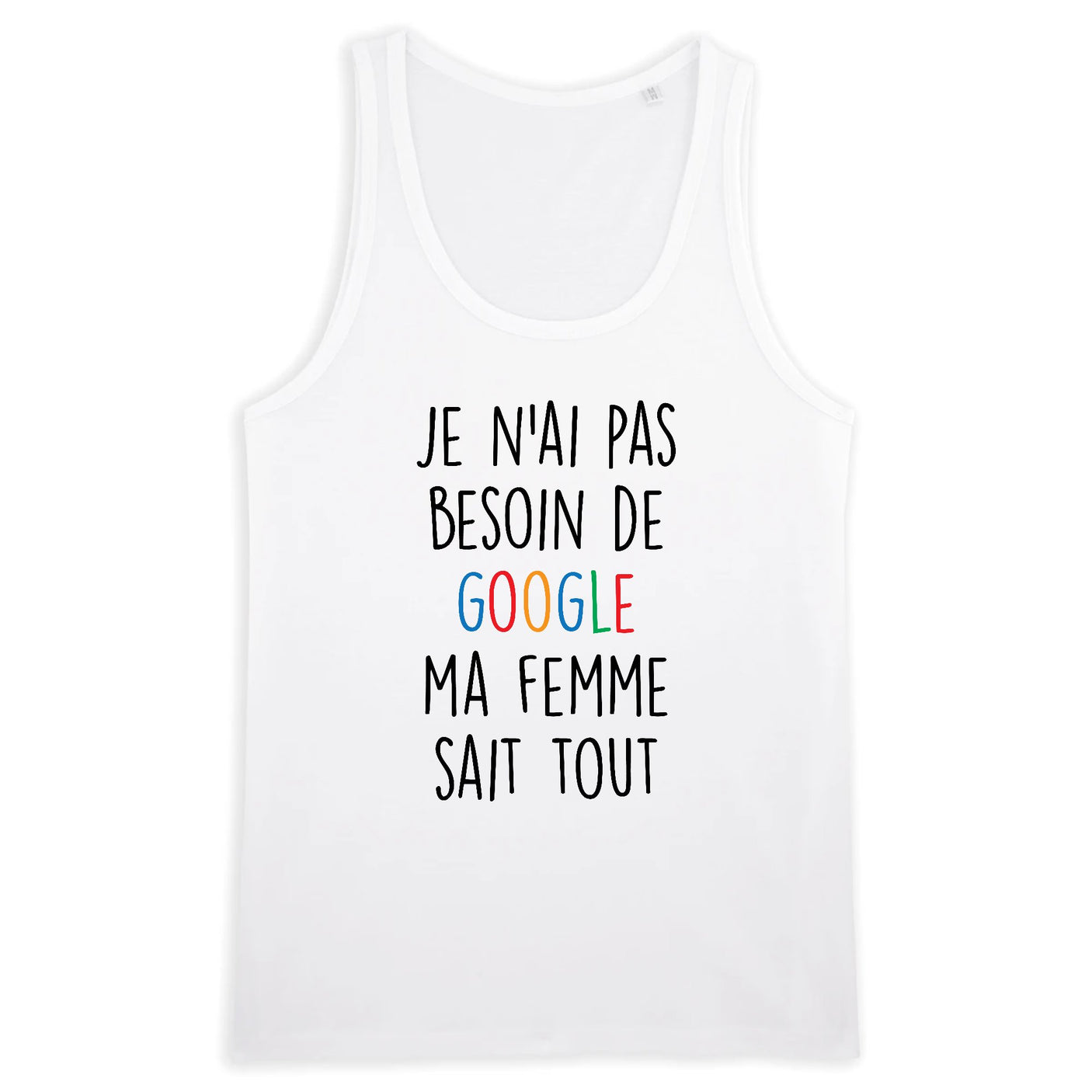 Débardeur Homme Je n'ai pas besoin de Google