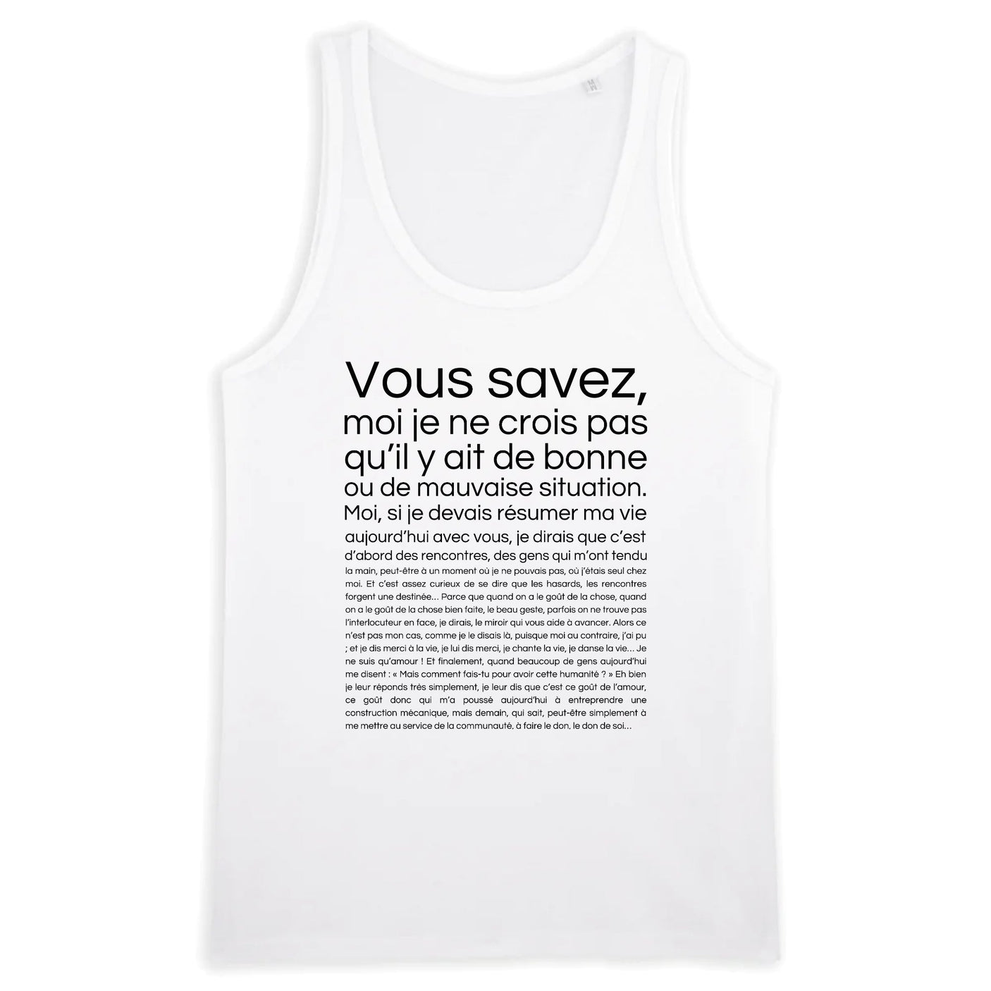 Débardeur Homme Je ne crois pas qu'il y ait de bonne ou de mauvaise situation