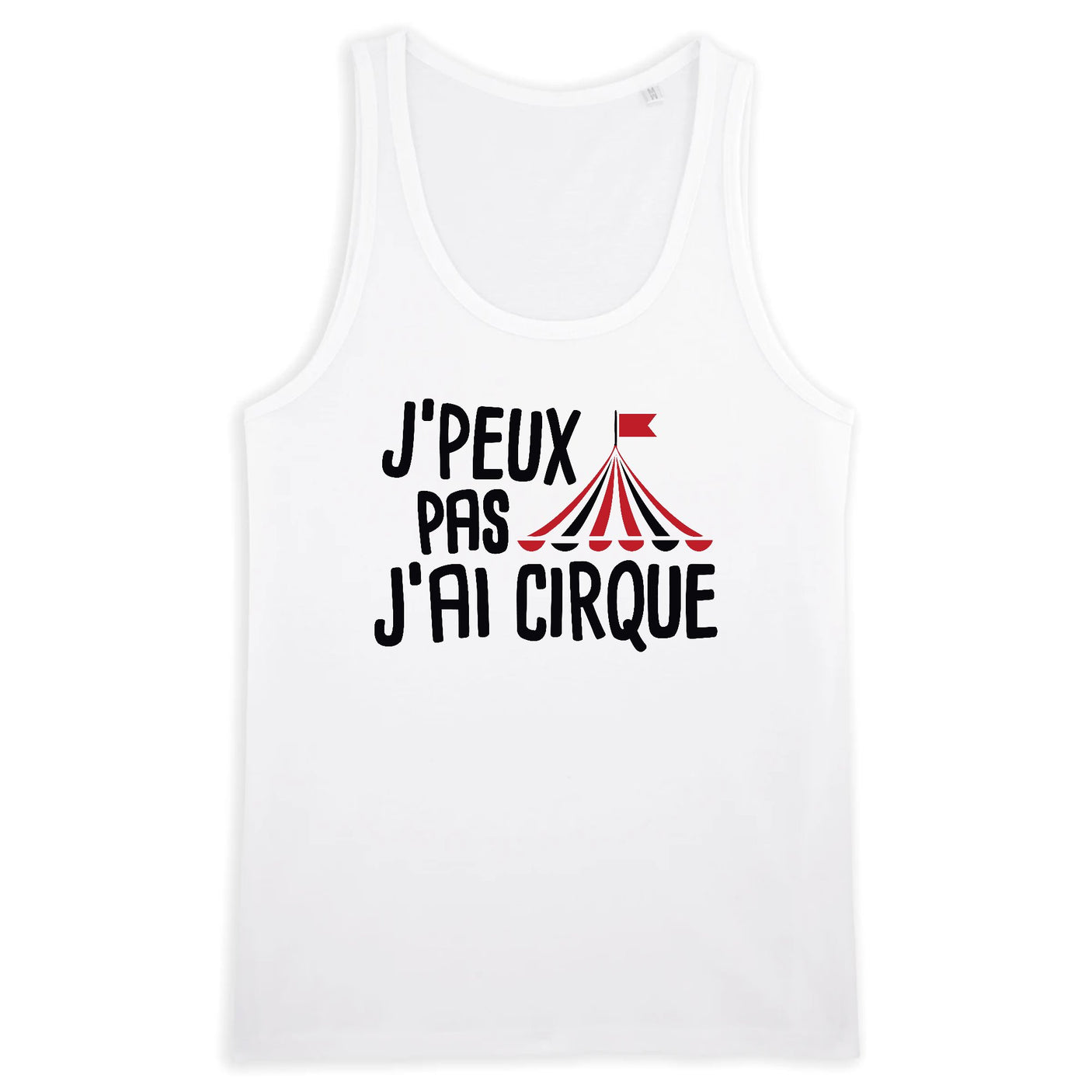 Débardeur Homme J'peux pas j'ai cirque